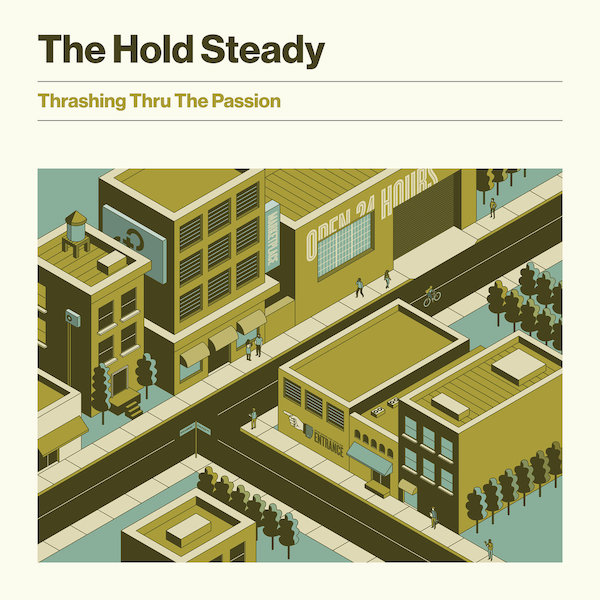 DISCO: The Hold Steady -<em> Thrashing Thru The Passion</em>